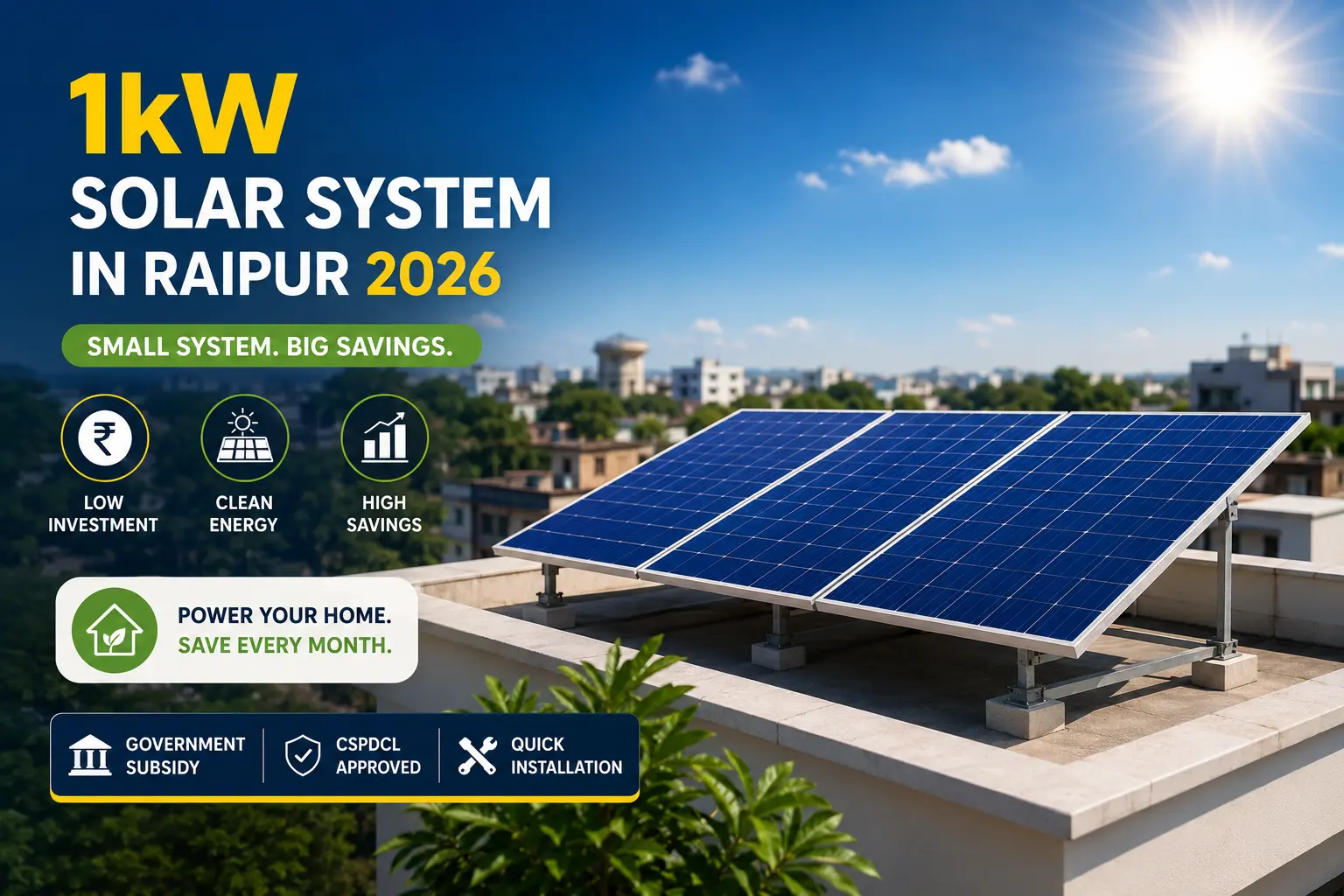 Breakdown of 1kW solar panel costs and government subsidies in Raipur for 2026.
